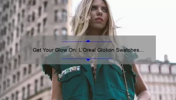Get Your Glow On: L’Oreal Glotion Swatches and Why It’s Your New Favorite Drugstore Highlighter