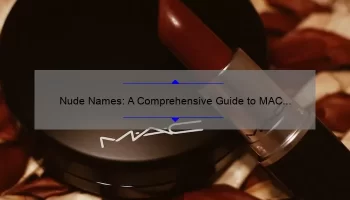 Nude Names: A Comprehensive Guide to MAC Nude Lipstick Swatches