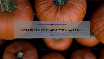 Unleash Your Inner Vamp with MAC’s Fall Makeup Collection Featuring Vamp Lipstick