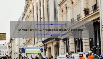 10 Must-Try MAC Frosted Lipsticks: A Personal Story and Expert Guide [2021]