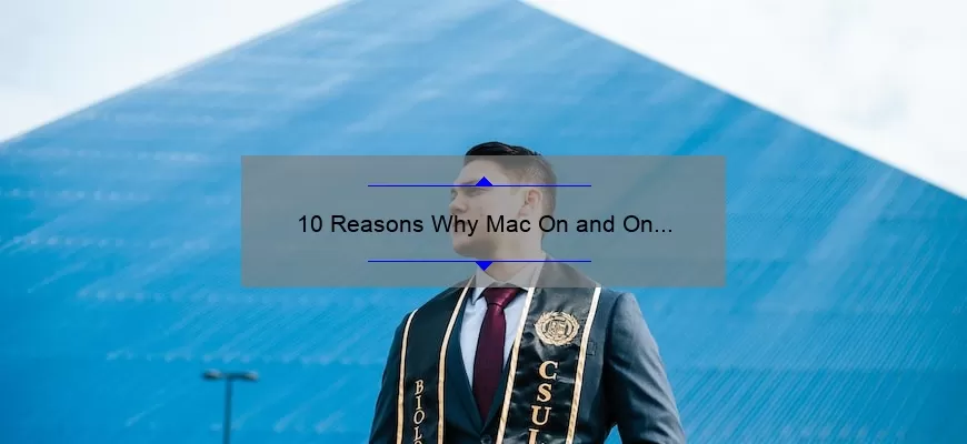 10 Reasons Why Mac On and On Frost Lipstick is the Long-Lasting Solution You Need [Plus a Personal Story]