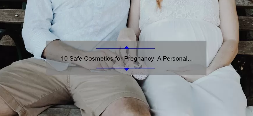 10 Safe Cosmetics for Pregnancy: A Personal Story and Useful Guide [Expert-Approved]