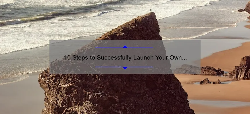 10 Steps to Successfully Launch Your Own Cosmetic Brand: A Personal Story and Practical Guide [Keyword: How to Start a Cosmetic Brand]
