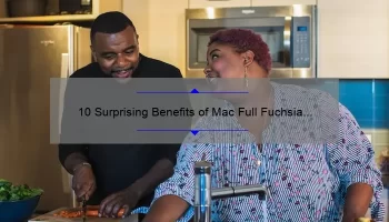 10 Surprising Benefits of Mac Full Fuchsia Lipstick: A Personal Story [Plus Expert Tips and Tricks]
