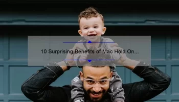 10 Surprising Benefits of Mac Hold On Lipstick [A Personal Story and Useful Tips]