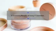 10 Surprising Benefits of Using IT Cosmetics Cleansing Balm [A Personal Story and Expert Tips]
