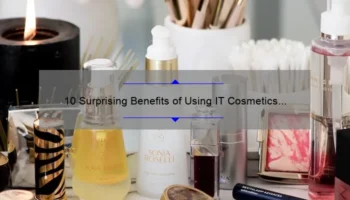 10 Surprising Benefits of Using IT Cosmetics Loose Setting Powder [A Personal Story and Expert Tips]