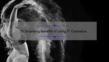 10 Surprising Benefits of Using IT Cosmetics Translucent Powder [A Personal Story and Expert Tips]