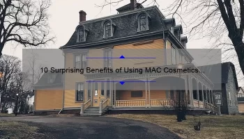 10 Surprising Benefits of Using MAC Cosmetics Foundation [A Personal Story and Expert Tips]