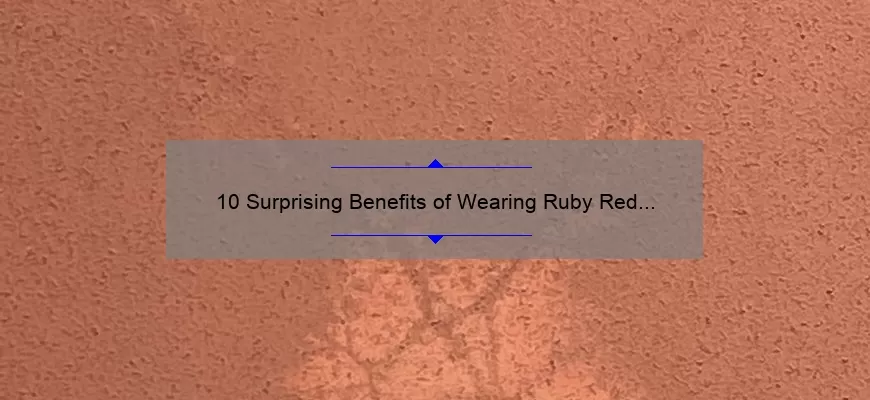 10 Surprising Benefits of Wearing Ruby Red Lipstick by MAC [Ultimate Guide for Beauty Enthusiasts]