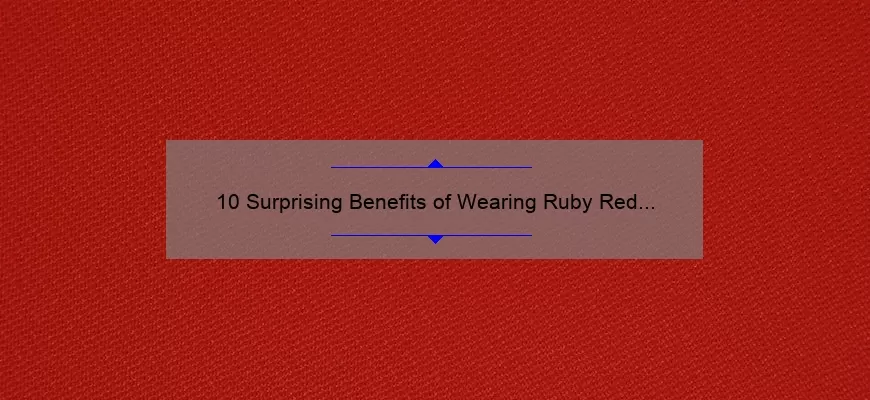 10 Surprising Benefits of Wearing Ruby Red Mac Lipstick [Plus a Personal Story]