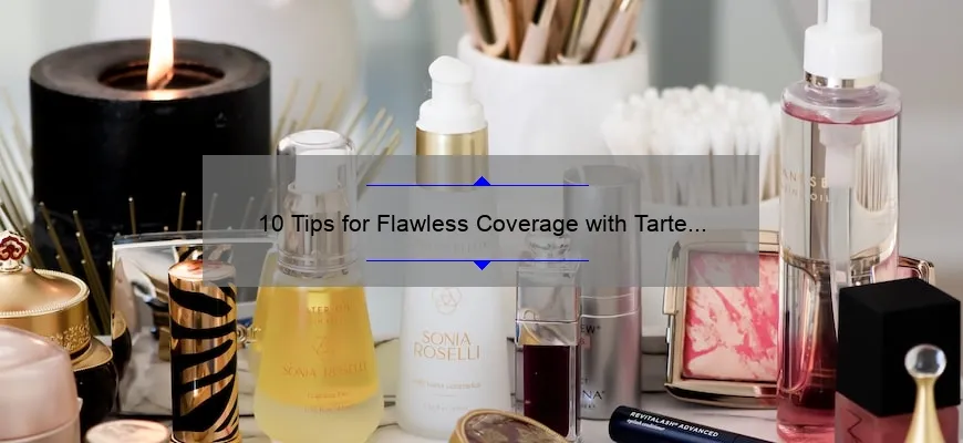 10 Tips for Flawless Coverage with Tarte Cosmetics Tape Shape Concealer [A Personal Story]