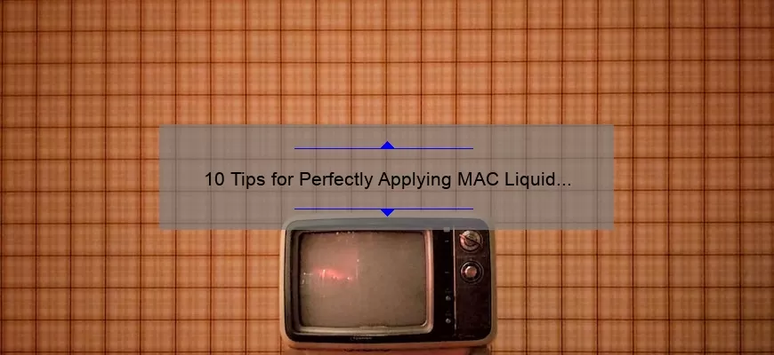 10 Tips for Perfectly Applying MAC Liquid Lipstick Retro Matte [Plus My Personal Experience]