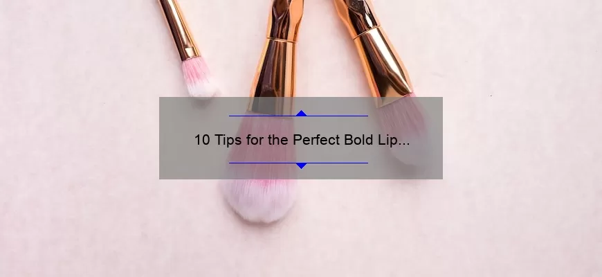 10 Tips for the Perfect Bold Lip Look with Mac Lipstick Girl About Town [A Beauty Blogger’s Story]