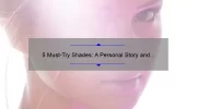 5 Must-Try Shades: A Personal Story and Guide to the Best Mac Lipstick Sampler [For Beauty Enthusiasts]