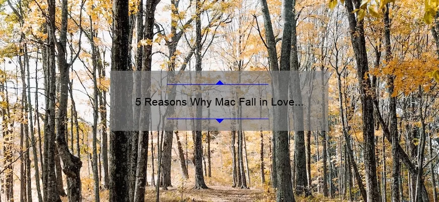 5 Reasons Why Mac Fall in Love Lipstick Will Be Your New Favorite [Plus, a Personal Story and Expert Tips]