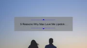 5 Reasons Why Mac Love Me Lipstick in French Silk is the Perfect Addition to Your Makeup Collection [Expert Tips and Personal Story]