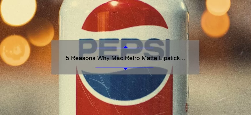 5 Reasons Why Mac Retro Matte Lipstick All Fired Up is the Perfect Bold Lip Choice [Plus a Personal Story]