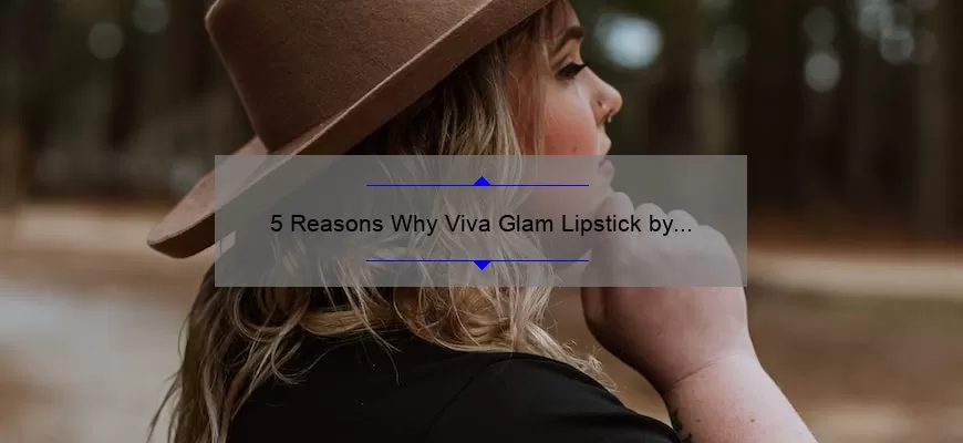 5 Reasons Why Viva Glam Lipstick by MAC is a Must-Have [Plus, My Personal Experience and Tips]