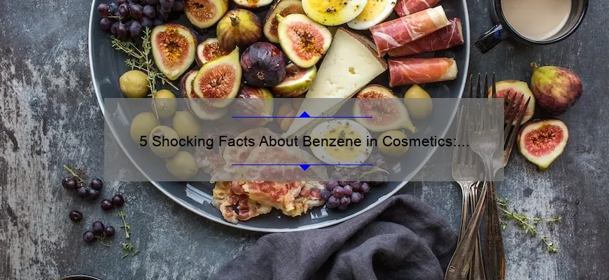 5 Shocking Facts About Benzene in Cosmetics: How to Protect Your Health [Guide for Beauty Enthusiasts]