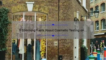 5 Shocking Facts About Cosmetic Testing on Animals: How to Make Cruelty-Free Choices [Ultimate Guide]