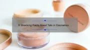 5 Shocking Facts About Talc in Cosmetics: How to Protect Your Skin [Ultimate Guide]