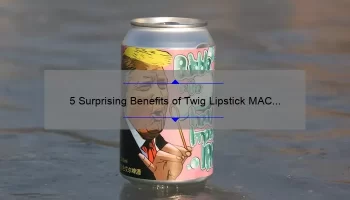 5 Surprising Benefits of Twig Lipstick MAC [And How It Can Solve Your Lipstick Woes]