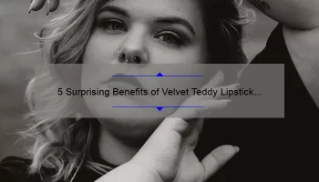 5 Surprising Benefits of Velvet Teddy Lipstick by MAC [Plus My Personal Experience]