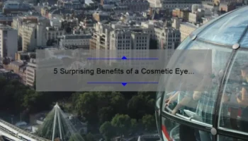 5 Surprising Benefits of a Cosmetic Eye Lift: A Personal Story and Practical Guide [Keyword: Cosmetic Eye Lift]