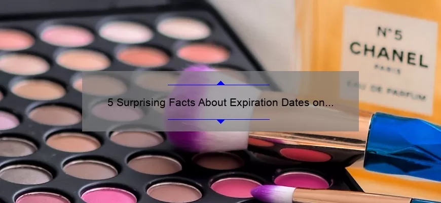 5 Surprising Facts About Expiration Dates on Cosmetics [And How to Avoid Using Expired Products]