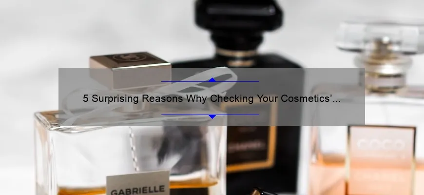 5 Surprising Reasons Why Checking Your Cosmetics’ Expiration Date is Crucial [A Guide to Avoiding Harmful Ingredients]