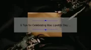 5 Tips for Celebrating Mac Lipstick Day: A Personal Story and Useful Information [Keyword]
