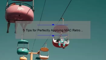 5 Tips for Perfectly Applying MAC Retro Matte Liquid Lipstick So Me [Expert Guide]