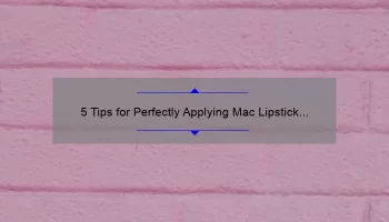 5 Tips for Perfectly Applying Mac Lipstick Smoked Purple [Plus a Story of Lipstick Mishaps]
