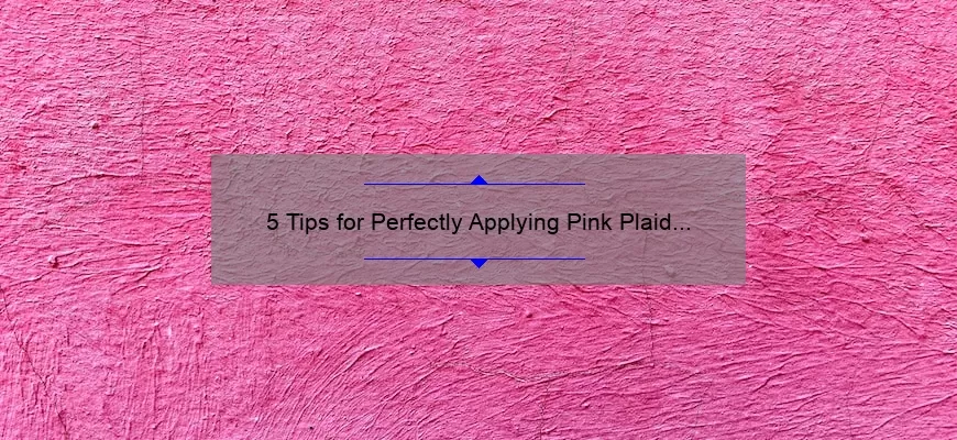 5 Tips for Perfectly Applying Pink Plaid MAC Lipstick [A Personal Story and Stats]