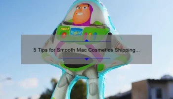 5 Tips for Smooth Mac Cosmetics Shipping [A Personal Story and Helpful Information]