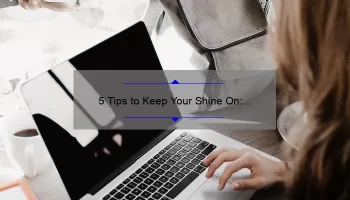 5 Tips to Keep Your Shine On: How Can’t Dull My Shine Mac Lipstick Help You Stand Out [Beauty Blog]