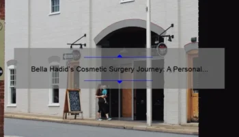 Bella Hadid’s Cosmetic Surgery Journey: A Personal Story with Surprising Statistics [Expert Tips for Those Considering It]