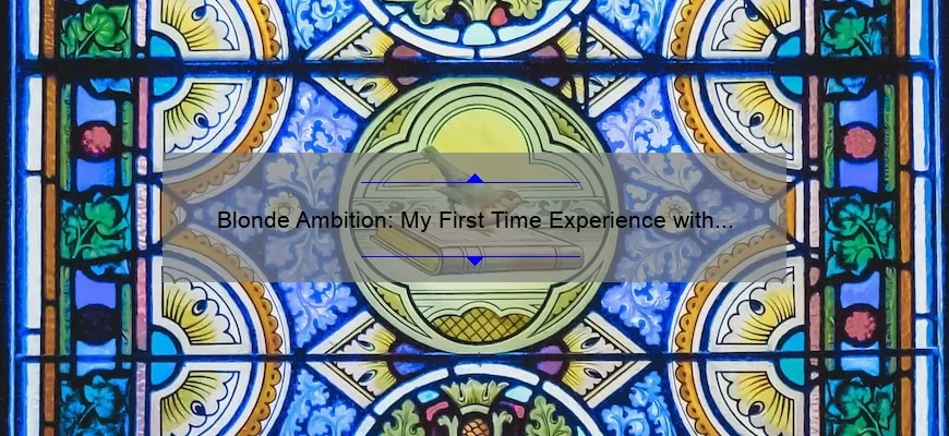 Blonde Ambition: My First Time Experience with Balayage