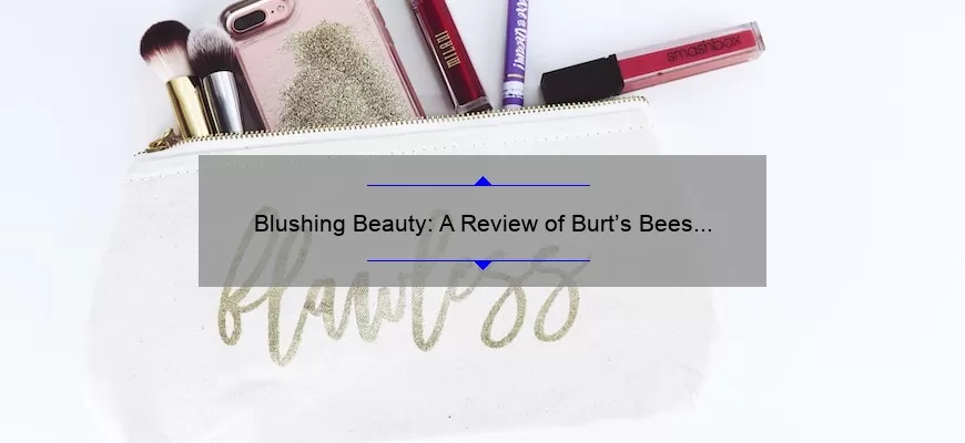 Blushing Beauty: A Review of Burt’s Bees Blush Swatches