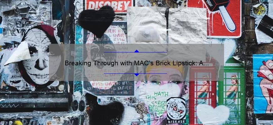Breaking Through with MAC’s Brick Lipstick: A Bold and Beautiful Look