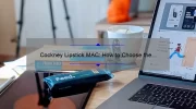 Cockney Lipstick MAC: How to Choose the Perfect Shade [Expert Tips + Stats]