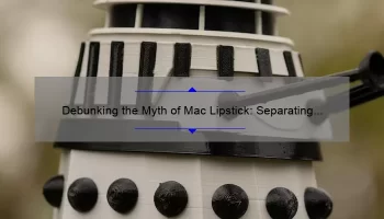 Debunking the Myth of Mac Lipstick: Separating Fact from Fiction