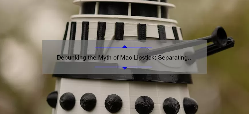 Debunking the Myth of Mac Lipstick: Separating Fact from Fiction