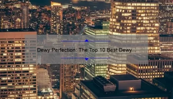 Dewy Perfection: The Top 10 Best Dewy Concealers for a Flawless Finish