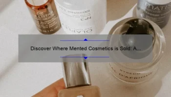 Discover Where Mented Cosmetics is Sold: A Personal Story and Useful Guide [with Statistics and Locations]