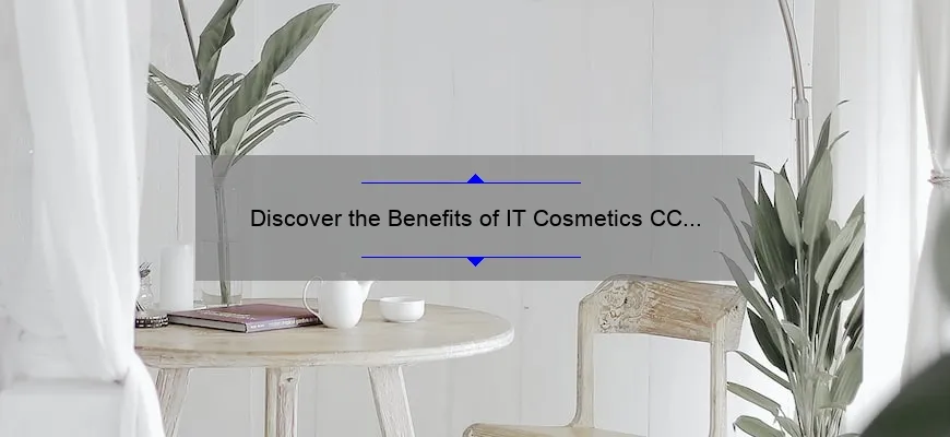 Discover the Benefits of IT Cosmetics CC Cream Neutral Medium: A Personal Story and Helpful Tips [With Stats and Solutions]