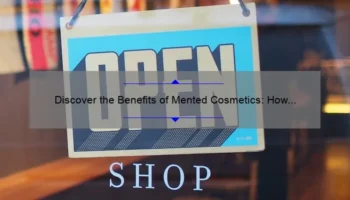 Discover the Benefits of Mented Cosmetics: How to Find and Use Them [In-Store Availability and Usage Tips]