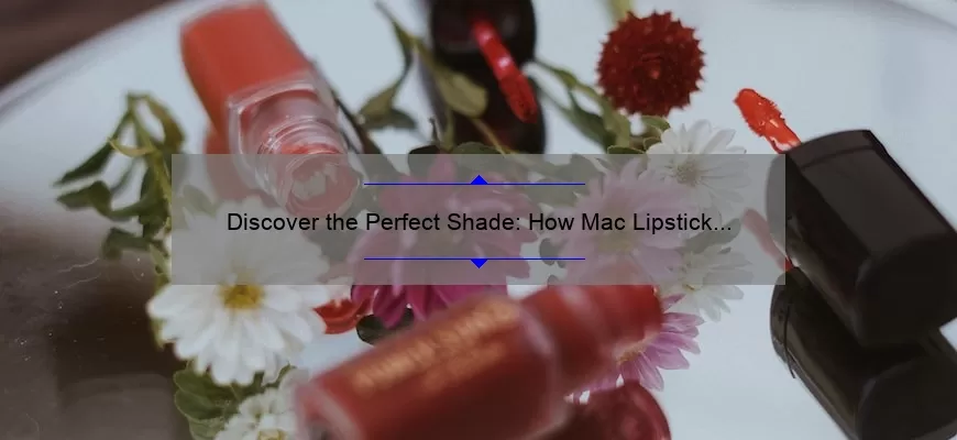Discover the Perfect Shade: How Mac Lipstick Brick Through Can Transform Your Look [Expert Tips + Stats]