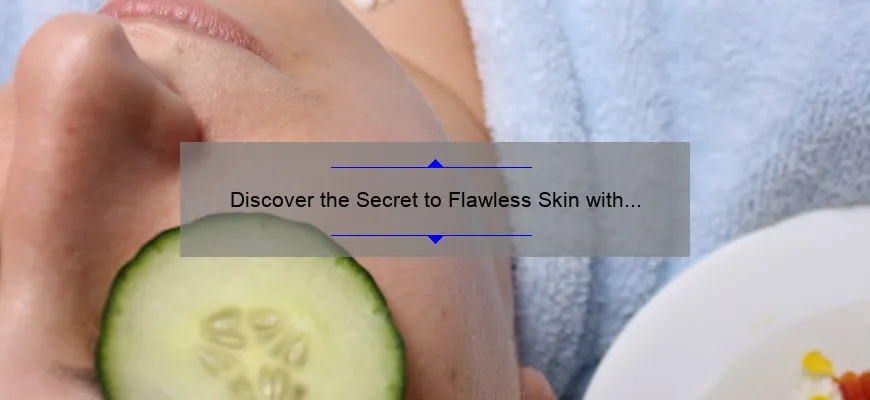 Discover the Secret to Flawless Skin with IT Cosmetics Foundation: Your Skin But Better [A Personal Story + 5 Statistics + Expert Tips]